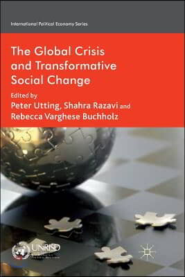 The Global Crisis and Transformative Social Change