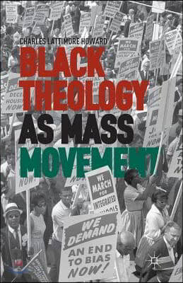 Black Theology as Mass Movement