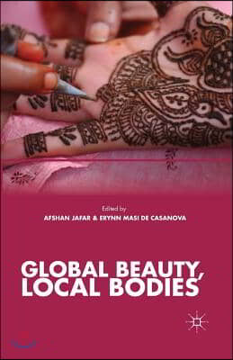 Global Beauty, Local Bodies