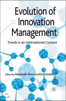 Evolution of Innovation Management: Trends in an International Context