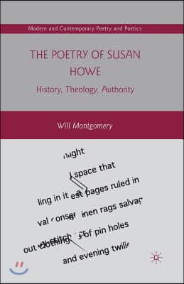 The Poetry of Susan Howe: History, Theology, Authority