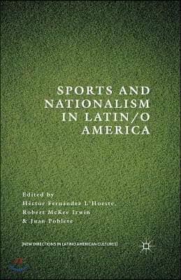 Sports and Nationalism in Latin / O America