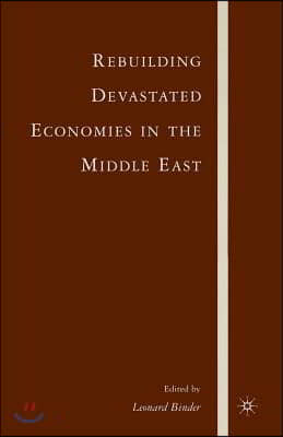 Rebuilding Devastated Economies in the Middle East