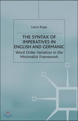 Syntax of Imperatives in English and Geramic: Word Order Variation in the Minimalist Framework