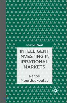 Intelligent Investing in Irrational Markets