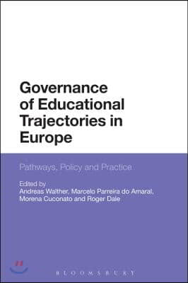 Governance of Educational Trajectories in Europe: Pathways, Policy and ...