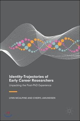 Identity-Trajectories of Early Career Researchers: Unpacking the Post-PhD Experience