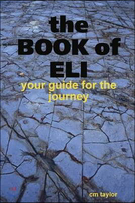 The book of eli - your guide for the journey