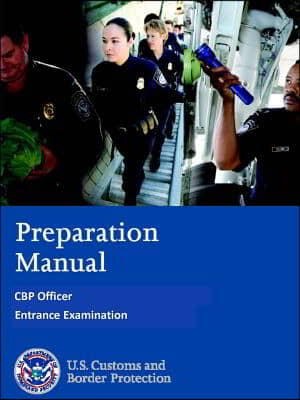 Preparation Manual - CBP Officer Entrance Examination