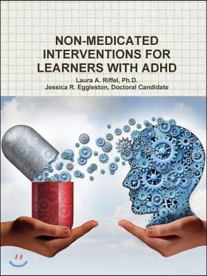 Non-Medicated Interventions for Learners with ADHD