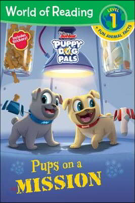 Puppy Dog Pals: Pups on a Mission