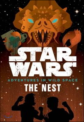 Star Wars: Adventures in Wild Space: The Nest