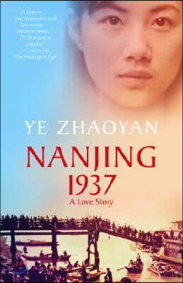 Nanjing 1937: A Love Story