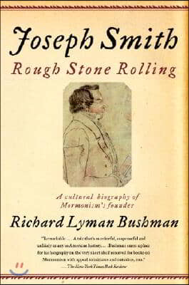 Joseph Smith: Rough Stone Rolling