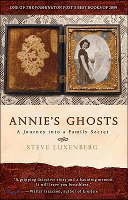 Annie&#39;s Ghosts: A Journey Into a Family Secret