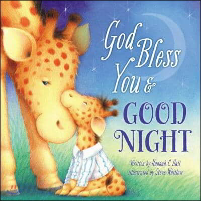 God Bless You and Good Night