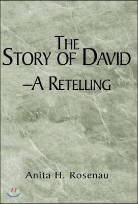 The Story of David- A Retelling