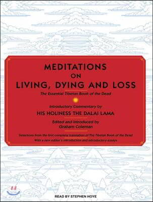 Meditations on Living, Dying and Loss