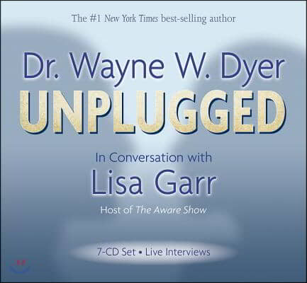 Dr. Wayne W Dyer Unplugged