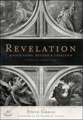 Revelation: Four Views: A Parallel Commentary