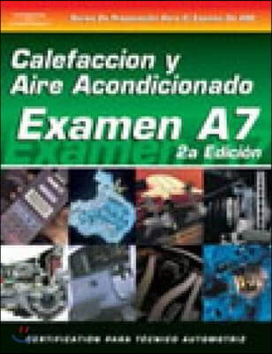 ASE Test Prep Series -- Spanish Version, 2e (A7): Automotive Heating and Air Conditioning (Paperback, 2)