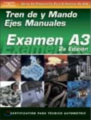 ASE Test Prep Series -- Spanish Version, 2e (A3): Automotive Manual Drive Trains and Axles (Paperback, 2)