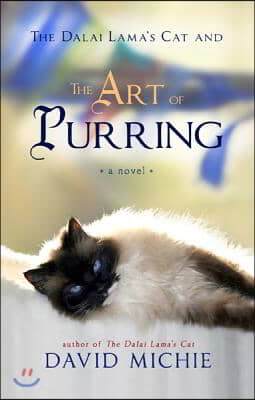 The Dalai Lama&#39;s Cat and the Art of Purring