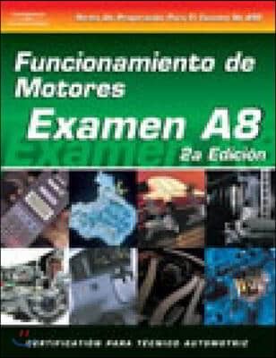 ASE Test Prep Series -- Spanish Version, 2e (A8): Automotive Engine Performance (Paperback, 2)