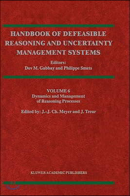 Dynamics and Management of Reasoning Processes