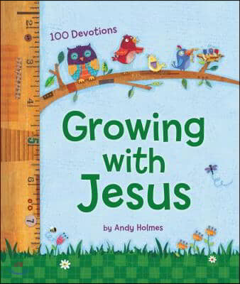 Growing with Jesus: 100 Devotions