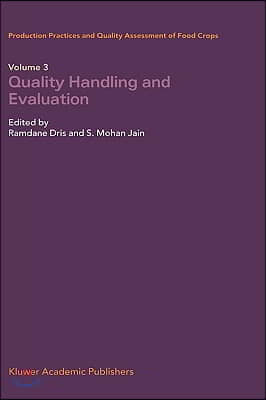 Quality Handling and Evaluation