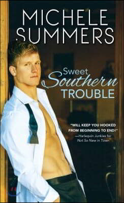 Sweet Southern Trouble