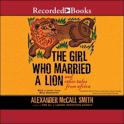 The Girl Who Married a Lion: And Other Tales from Africa