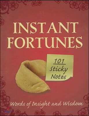 Instant Fortunes: Words of Insight and Wisdom