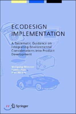 ECODESIGN Implementation: A Systematic Guidance on Integrating Environmental Considerations Into Product Development