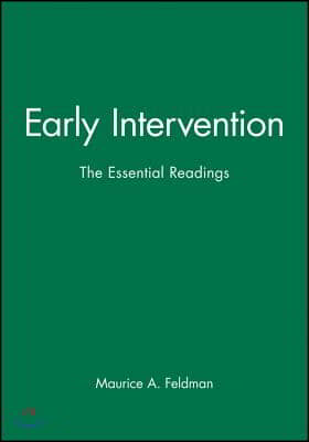 Early Intervention: The Essential Readings