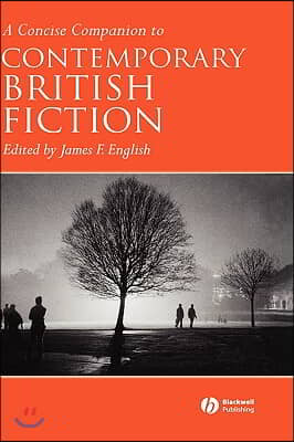 A Concise Companion to Contemporary British Fiction