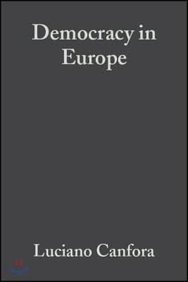 Democracy in Europe: A History of an Ideoloy