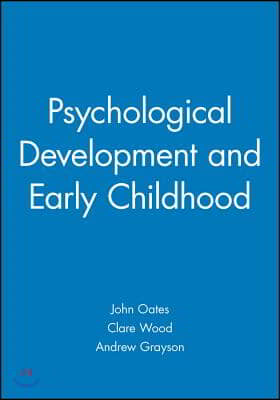Psychological Development and Early Childhood