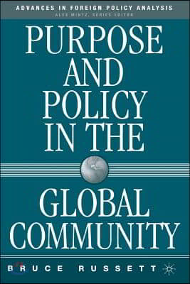 Purpose and Policy in the Global Community