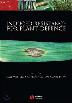 Induced Resistance for Plant Defence: A Sustainable Approach to Crop Protection