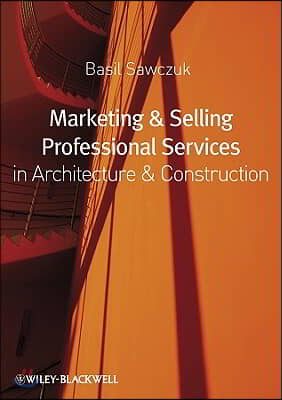 Marketing & Selling Professional Services in Architecture & Construction