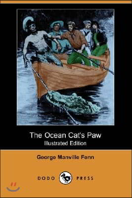 The Ocean Cat&#39;s Paw (Illustrated Edition) (Dodo Press)