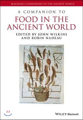 A Companion to Food in the Ancient World