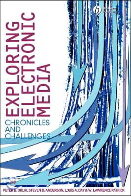Exploring Electronic Media: Chronicles and Challenges
