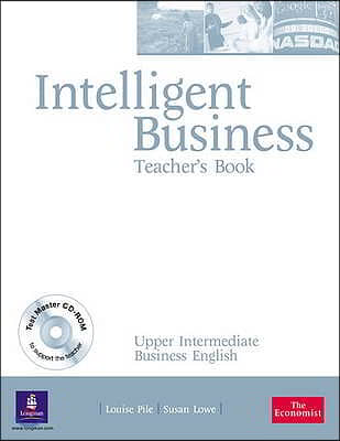 Intelligent Business Upper-Intermediate : Teacher&#39;s Book