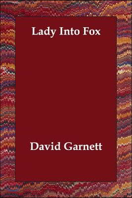 Lady Into Fox