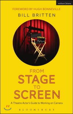 From Stage to Screen: A Theatre Actor&#39;s Guide to Working on Camera