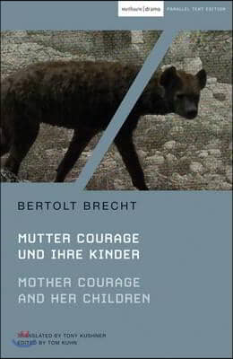 Mother Courage and Her Children: Mutter Courage Und Ihre Kinder