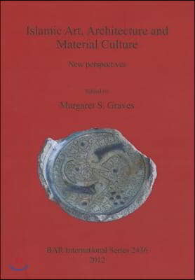 Islamic Art, Architecture and Material Culture